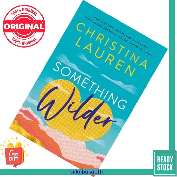 Something Wilder by Christina Lauren 9781668005392 [LARGE PAPERBACK]