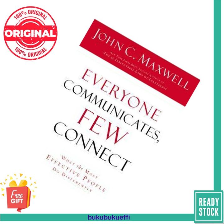 Everyone Communicates Few Connect by John C. Maxwell 9780529116062