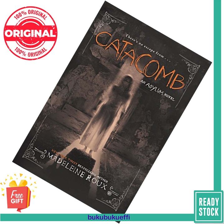 Catacomb (Asylum #3) by Madeleine Roux 9780062364067