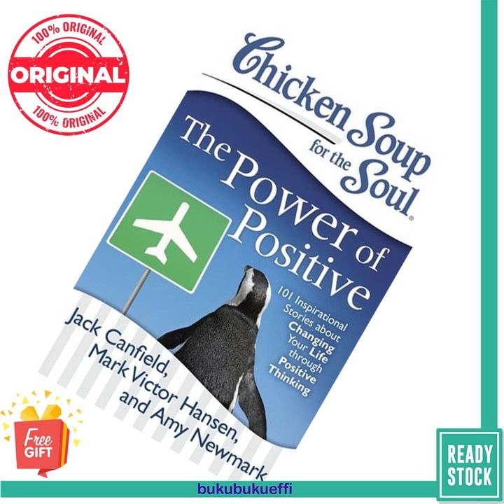 Chicken Soup for the Soul The Power of Positive by Jack Canfield and more 9781611599039