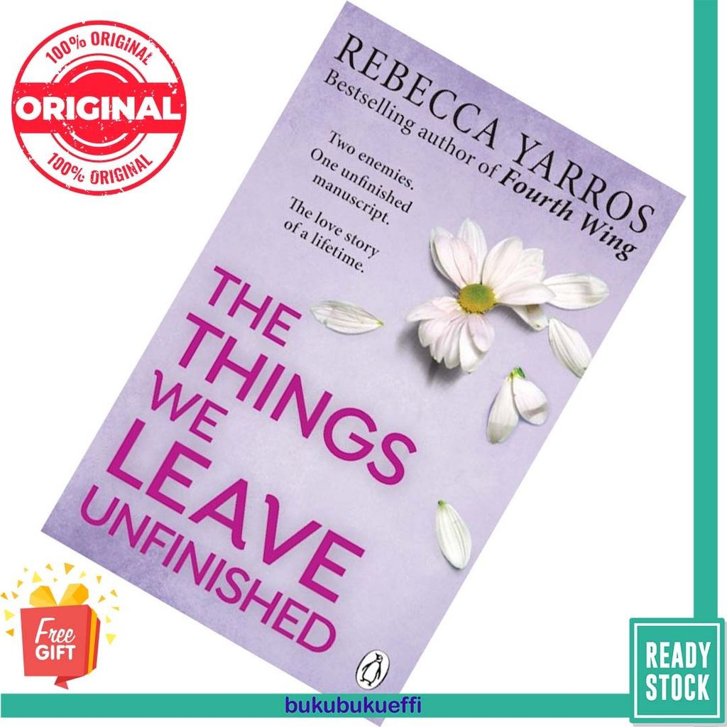 The Things We Leave Unfinished by Rebecca Yarros 9781804994740