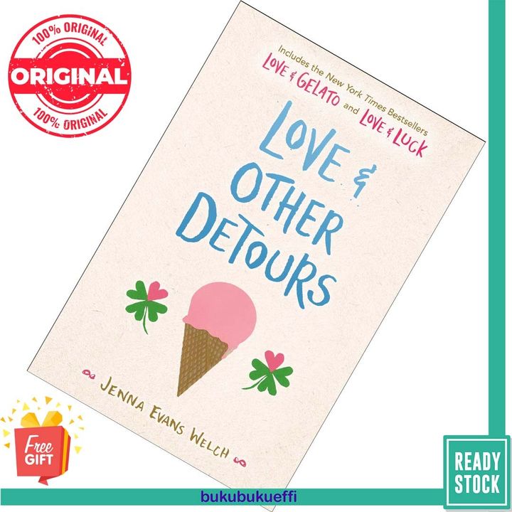 Love & Other Detours Love & Gelato Love & Luck (Love & Gelato #1-2) by Jenna Evans Welch 9781534478145