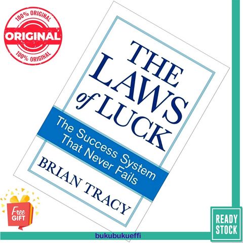 The Laws of Luck The Success System That Never Fails by Brian Tracy 9781722506636