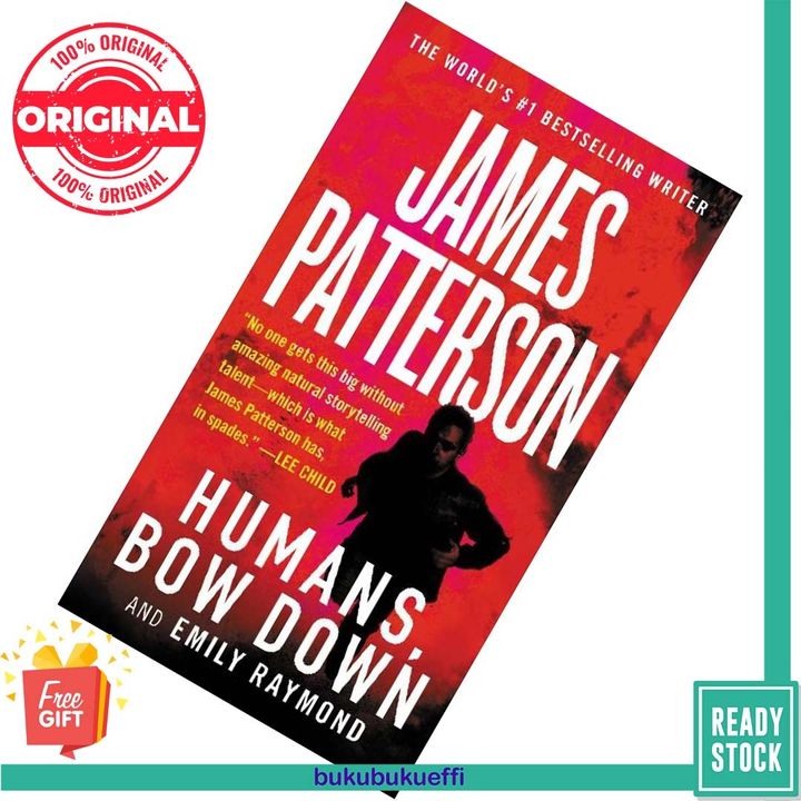 Humans, Bow Down by James Patterson , Emily Raymond 9781538745472
