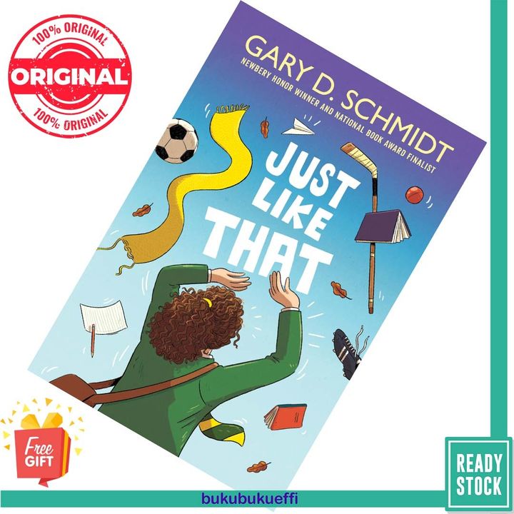 Just Like That by Gary D. Schmidt [HARDCOVER] 9780544084773