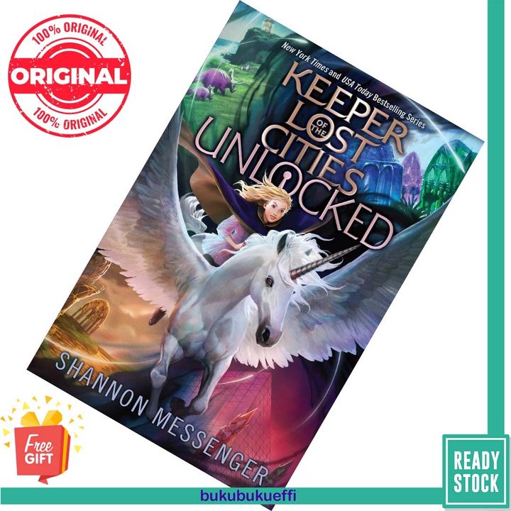 Unlocked (Keeper of the Lost Cities #8.5) by Shannon Messenger 9781534482746