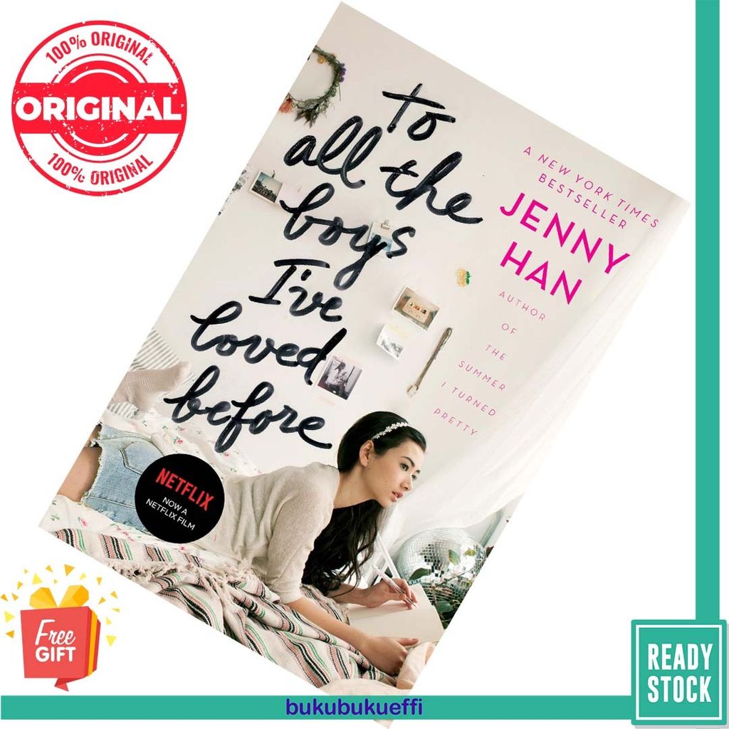 To All The Boys I've Loved Before (To All the Boys I've Loved Before Series 1) by Jenny Han 9781442426719