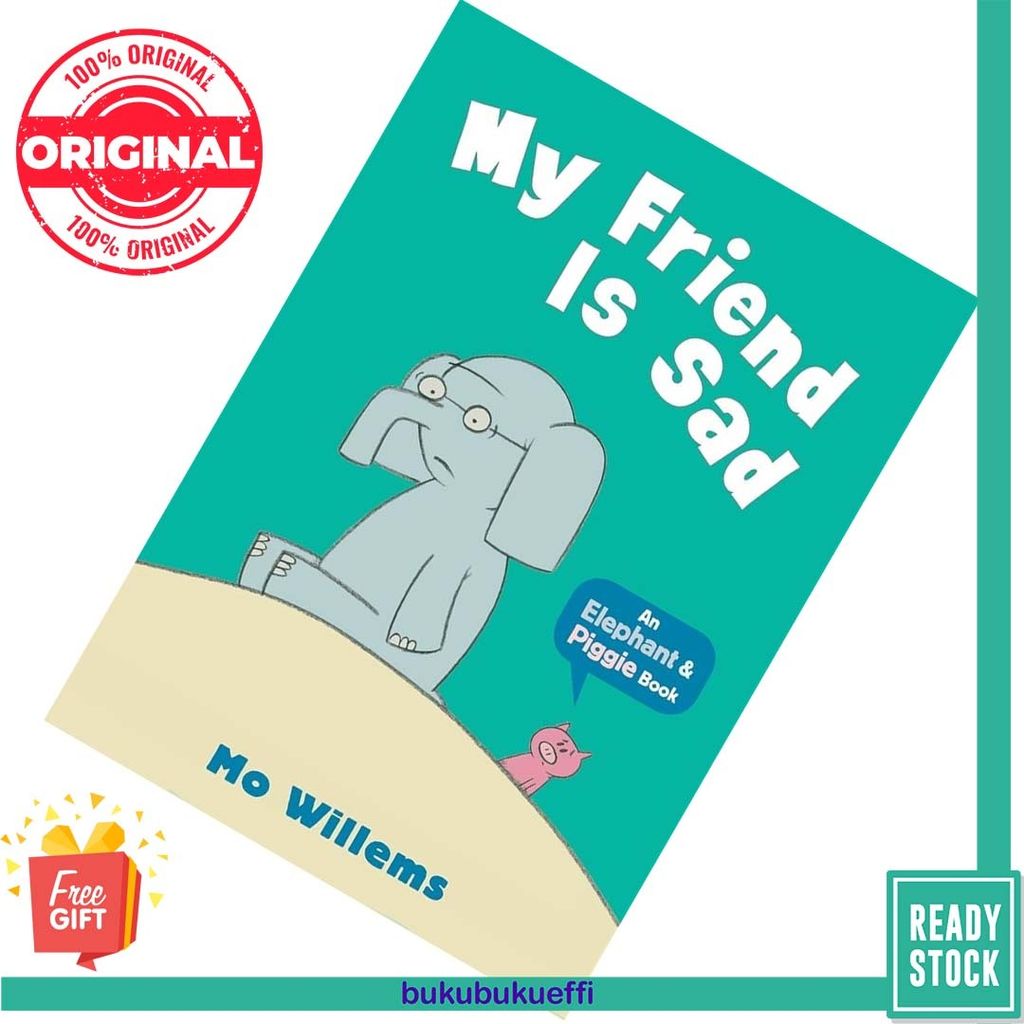 My Friend Is Sad (Elephant & Piggie #2) by Mo Willems 9781406338478