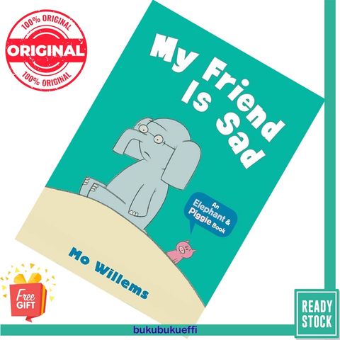My Friend Is Sad (Elephant & Piggie #2) by Mo Willems 9781406338478