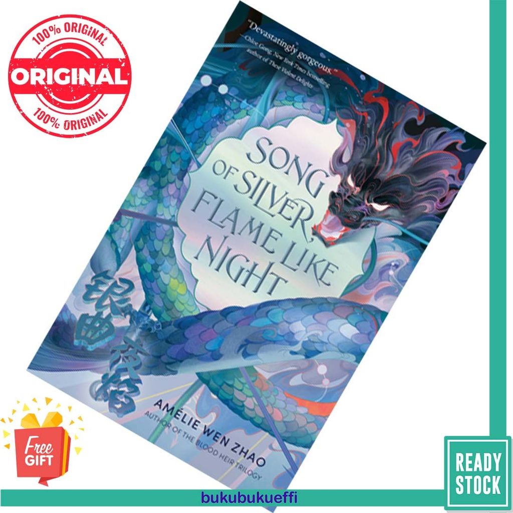 Song of Silver, Flame Like Night (Song of the Last Kingdom #1) by Amélie Wen Zhao 9780593487532