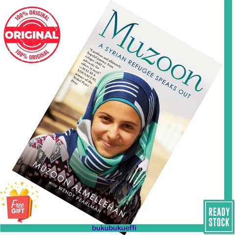 Muzoon A Syrian Refugee Speaks Out BY Muzoon Almellehan, Wendy Pearlman [hardcover] 9781984851987