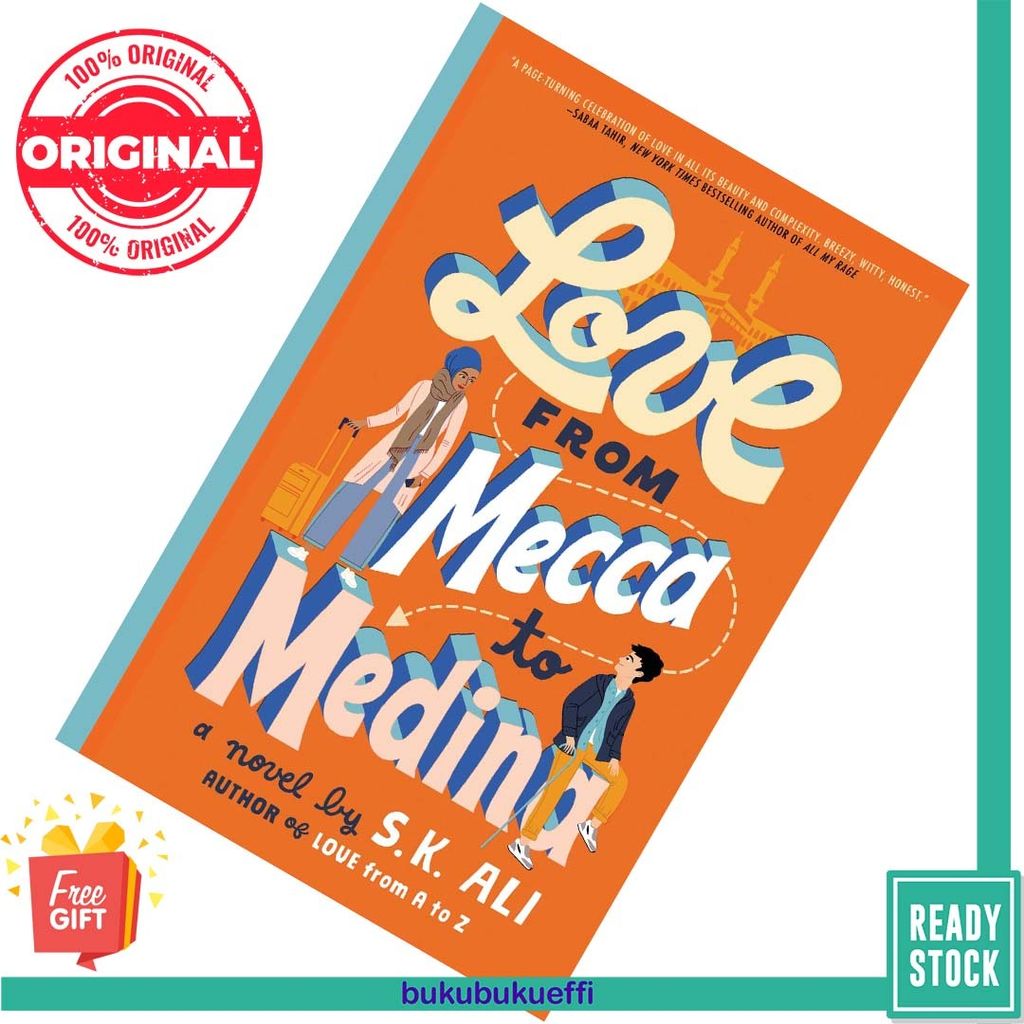 Love from Mecca to Medina (Love From A to Z #2) by S.K. Ali [HARDCOVER] 9781665916073