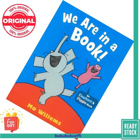 We Are in a Book (Elephant & Piggie #13) by Mo Willems 9781529512335