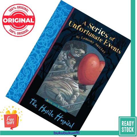 The Hostile Hospital (A Series of Unfortunate Events #8) by Lemony Snicket 9781405266130