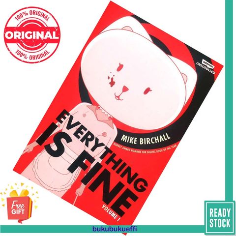 Everything is Fine Volume One A WEBTOON Unscrolled Graphic Novel by Mike Birchall 9781990259777
