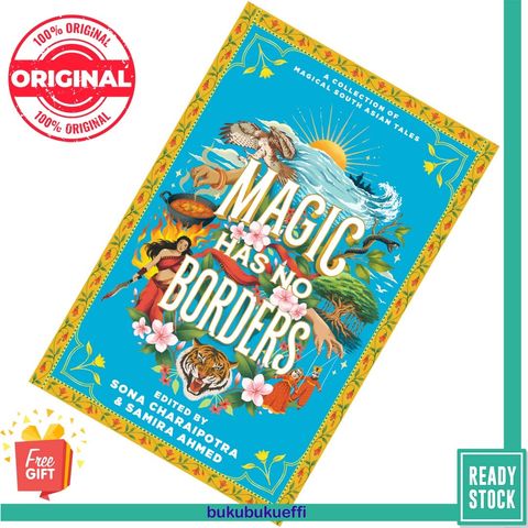 Magic Has No Borders by Sona Charaipotra , Samira Ahmed, Sabaa Tahir  more [HARDCOVER] 9780063208261
