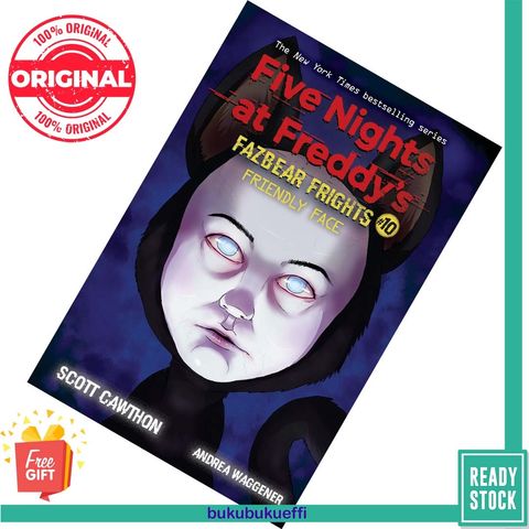 Friendly Face (Five Nights at Freddy’s #10) by Scott Cawthon ,  Andrea Waggener 9781338741193