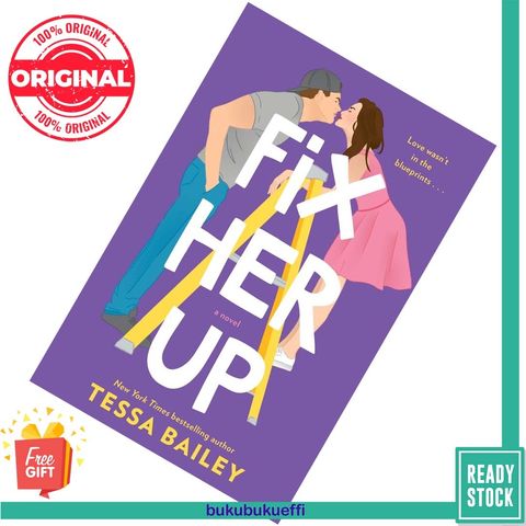 Fix Her Up (Hot & Hammered #1) by Tessa Bailey 9780062872838