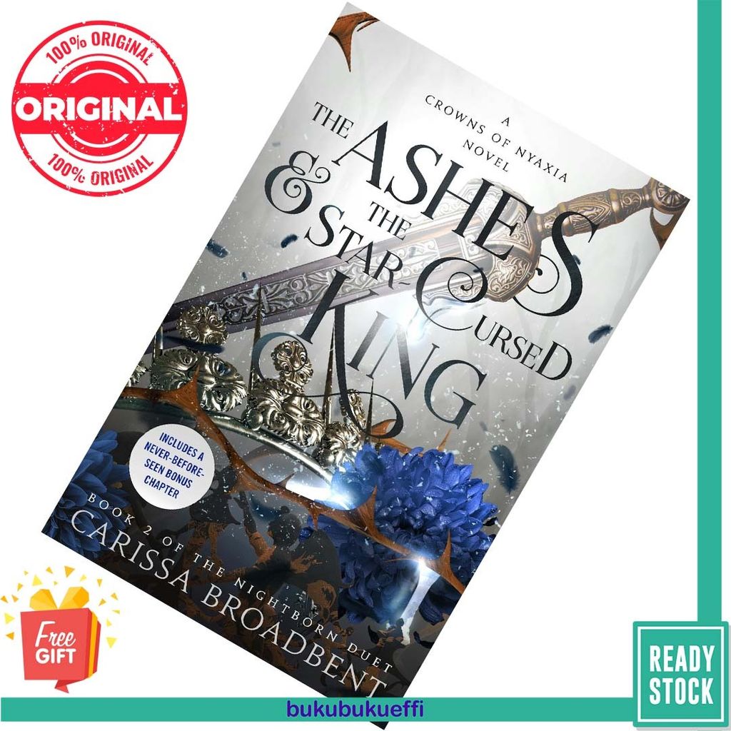 The Ashes & the Star-Cursed King (Crowns of Nyaxia #2) by Carissa Broadbent [HARDCOVER] 9781250343154