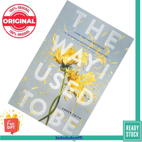 The Way I Used to Be by Amber Smith 9781481449366