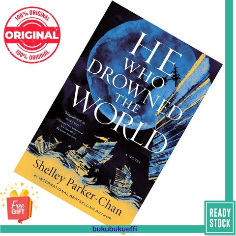 He Who Drowned the World (The Radiant Emperor #2) by Shelley Parker-Chan [LARGE PAPERBACK] 9781250907011
