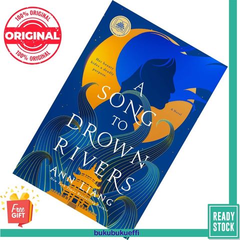 A Song to Drown Rivers by Ann Liang 9781250289469