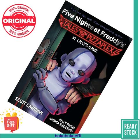 Lally's Game (Tales from the Pizzaplex, #1) by Scott Cawthon , Kelly Parra , Andrea Waggener 9781338827309