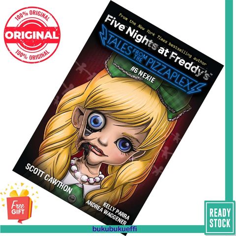 Nexie (Tales from the Pizzaplex, #6) by Scott Cawthon , Kelly Parra , Andrea Waggener 9781338871333