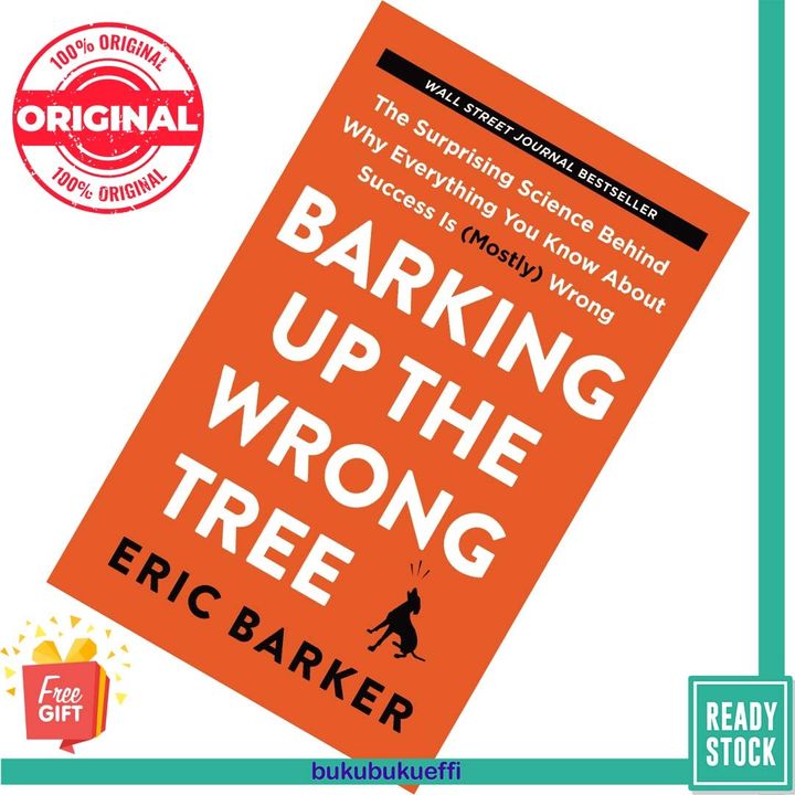Barking Up the Wrong Tree by Eric Barker 9780062872630