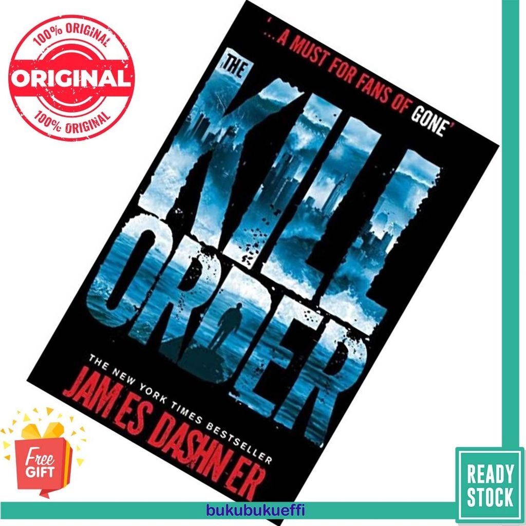 The Kill Order (The Maze Runner #0.4) by James Dashner 9781908435590