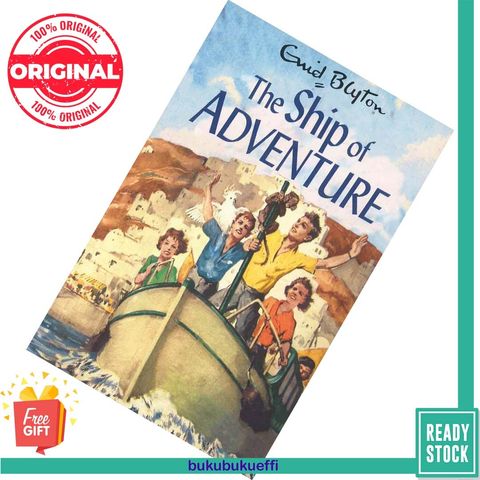 The Ship of Adventure (Adventure #6) by Enid Blyton 9781529008876