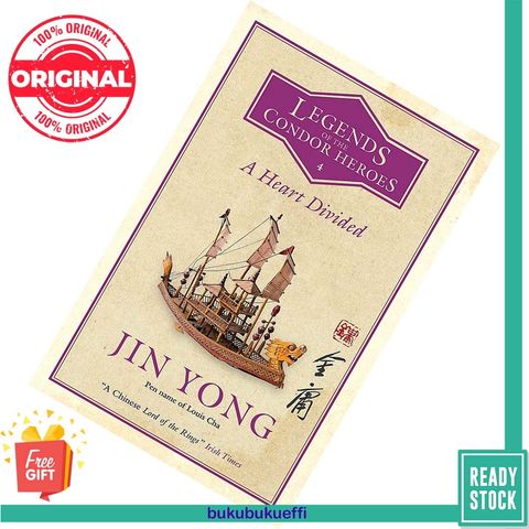 A Heart Divided (The Legend of the Condor Heroes #4) by Jin Yong 9780857059604