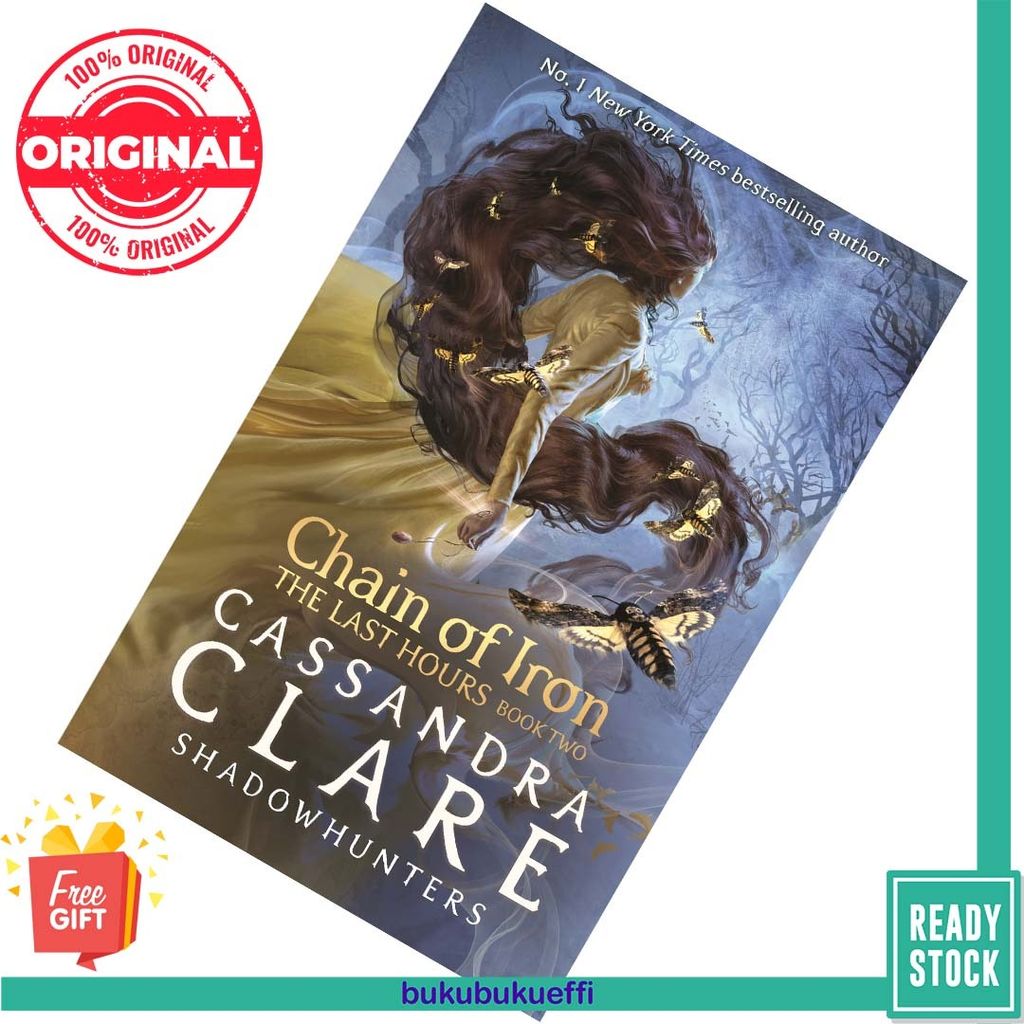 Chain of Iron (The Last Hours #2) by Cassandra Clare 9781529500912
