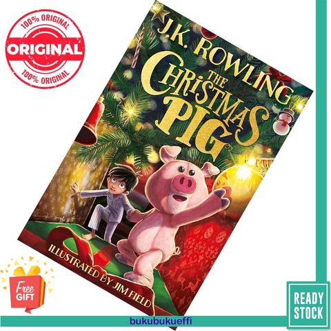 The christmas pig by J.K. Rowling 9781444964936