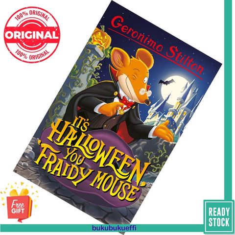 It's Halloween, You 'Fraidy Mouse (Geronimo Stilton #11) by Geronimo Stilton 9781782269427