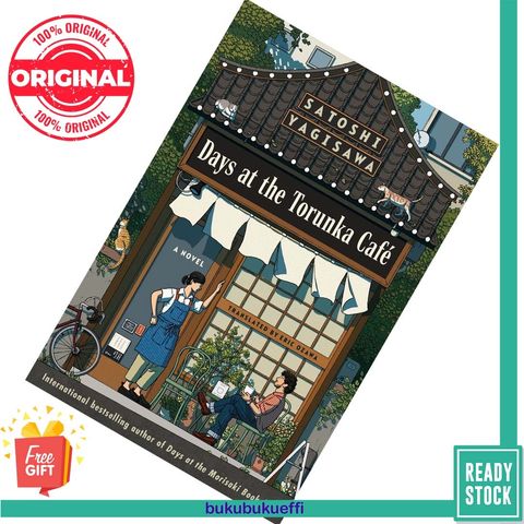 Days At The Torunka Cafe by Satoshi Yagisawa ,  Eric Ozawa  (Translator) 9781786587572