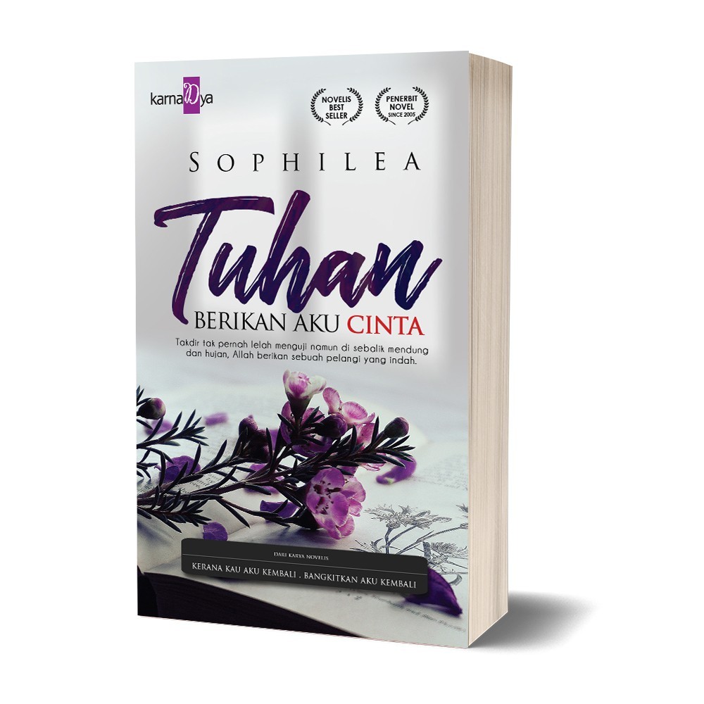 TUHAN BERIKAN AKU CINTA - SOPHELIA – KarnaDya Novel