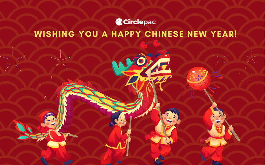 Circlepac Malaysia | Wishing you long-evity and a prosperous <BR> YEAR OF THE DRAGON