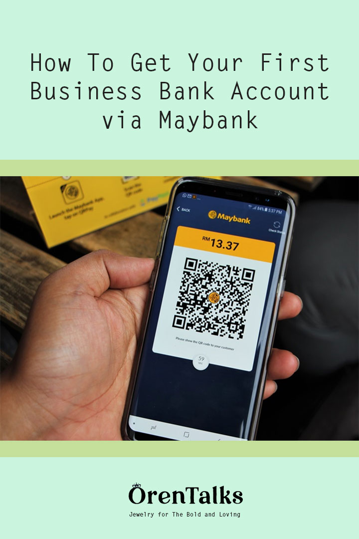 How To Get Your First Business Bank Account in Malaysia via Maybank