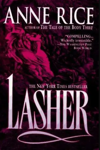 LASHER BY ANNE RICE