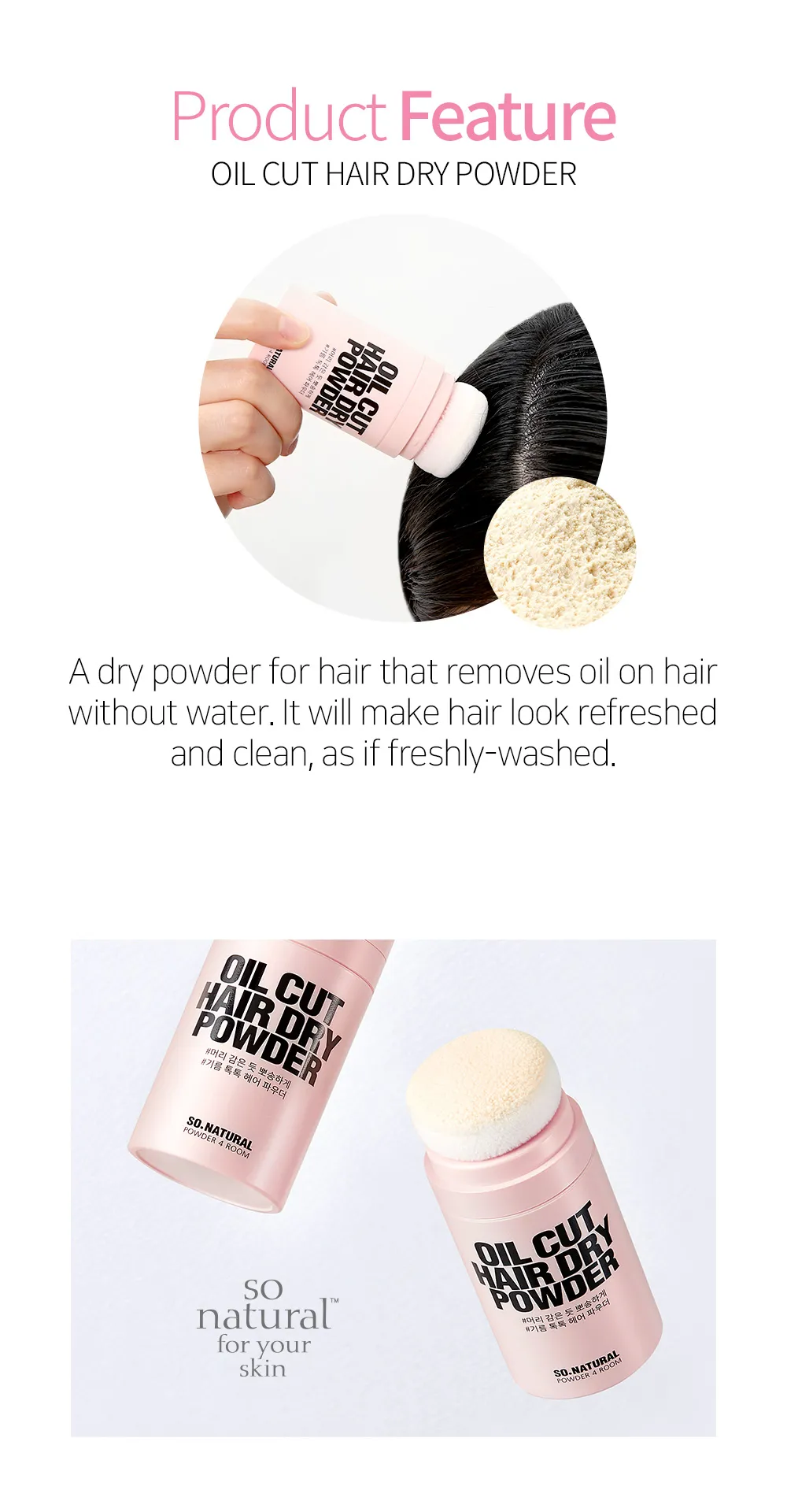 JuzBeauty_JuzBeautyMalaysia_JuzPretty_Authentic_Kbeauty_Malaysia_Skin_Care_Cosmetics_K-beauty_Health_Care_korean_streetwear_SO NATURAL Oil Cut Hair Dry Powder 控油蓬松干发粉6