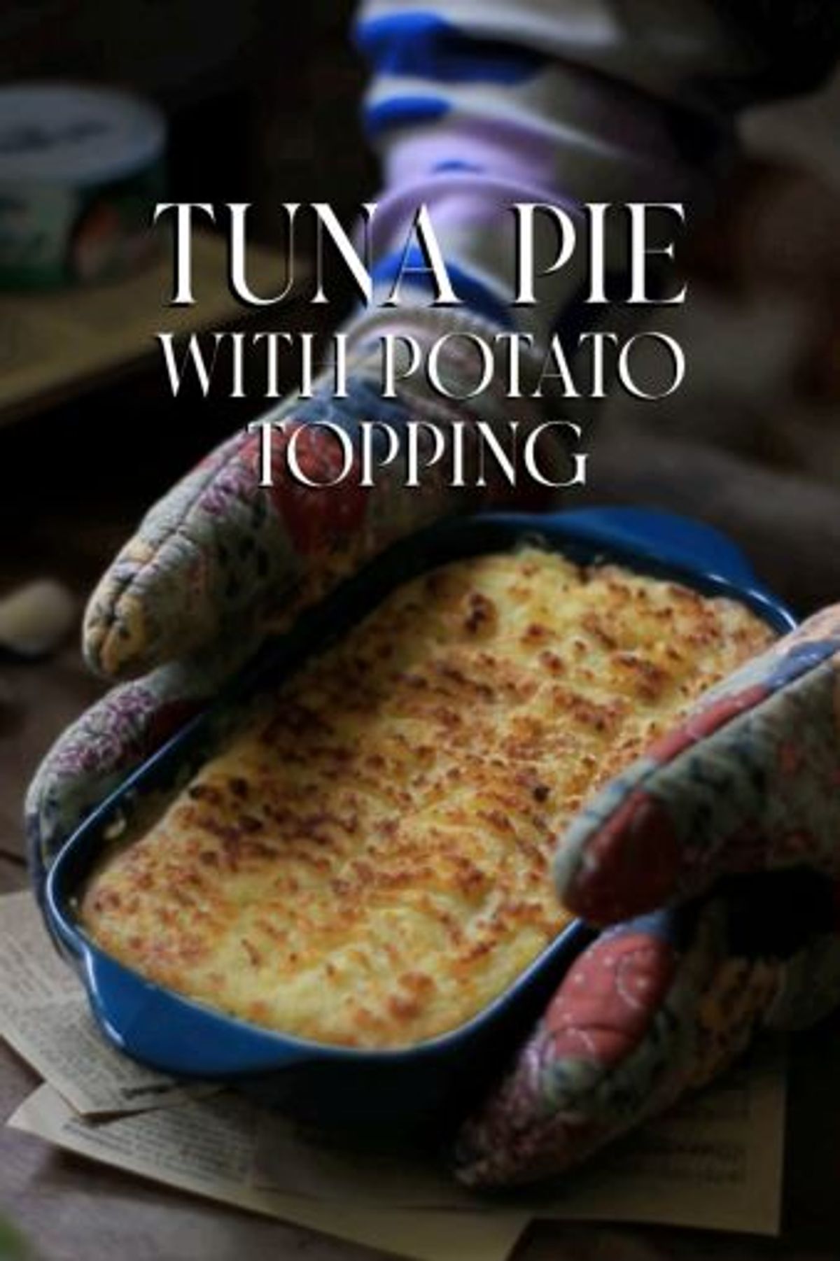 Tuna Pie with Potato Topping