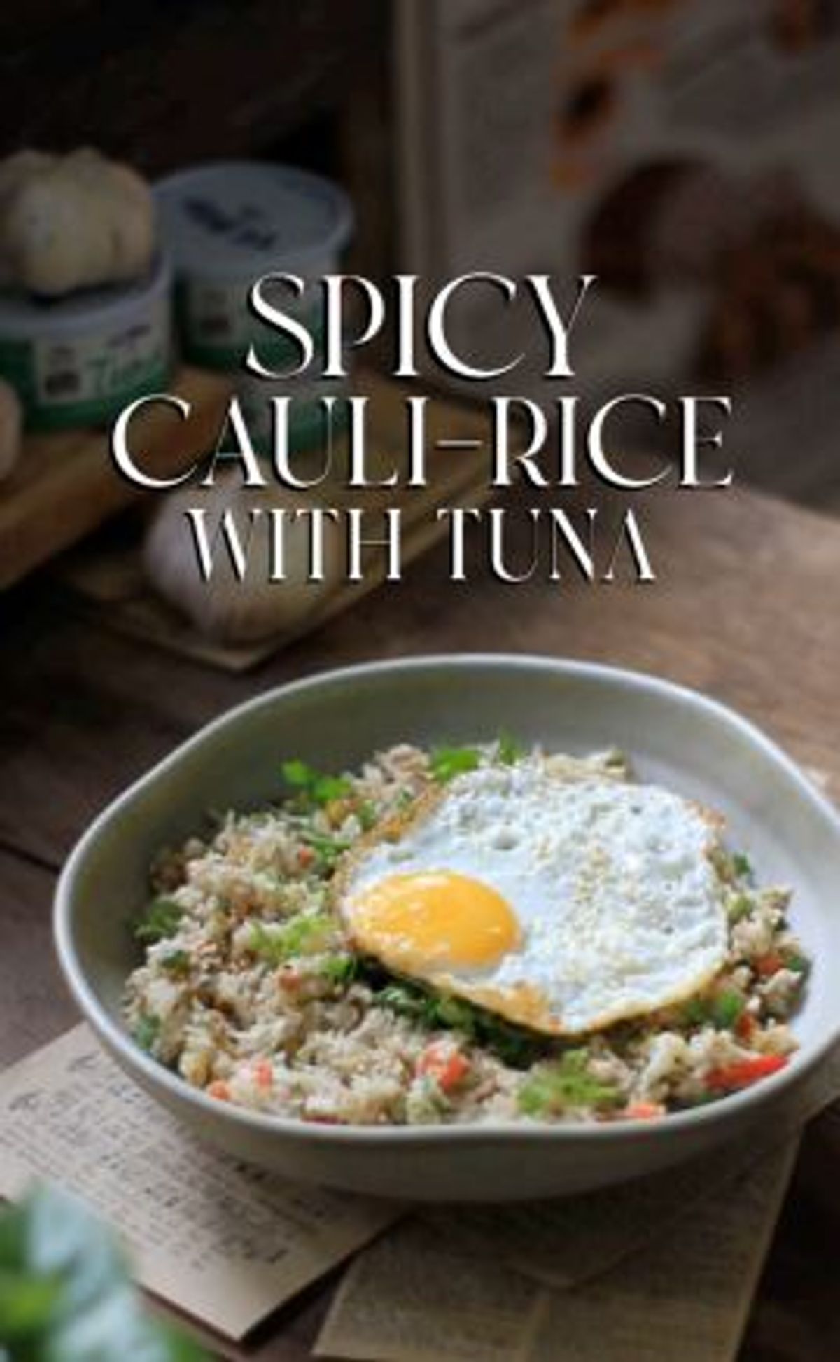 Spicy Cauliflower Rice with Tuna