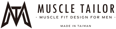 MUSCLE TAILOR | Muscle Fit Design For Men 健身時尚品牌