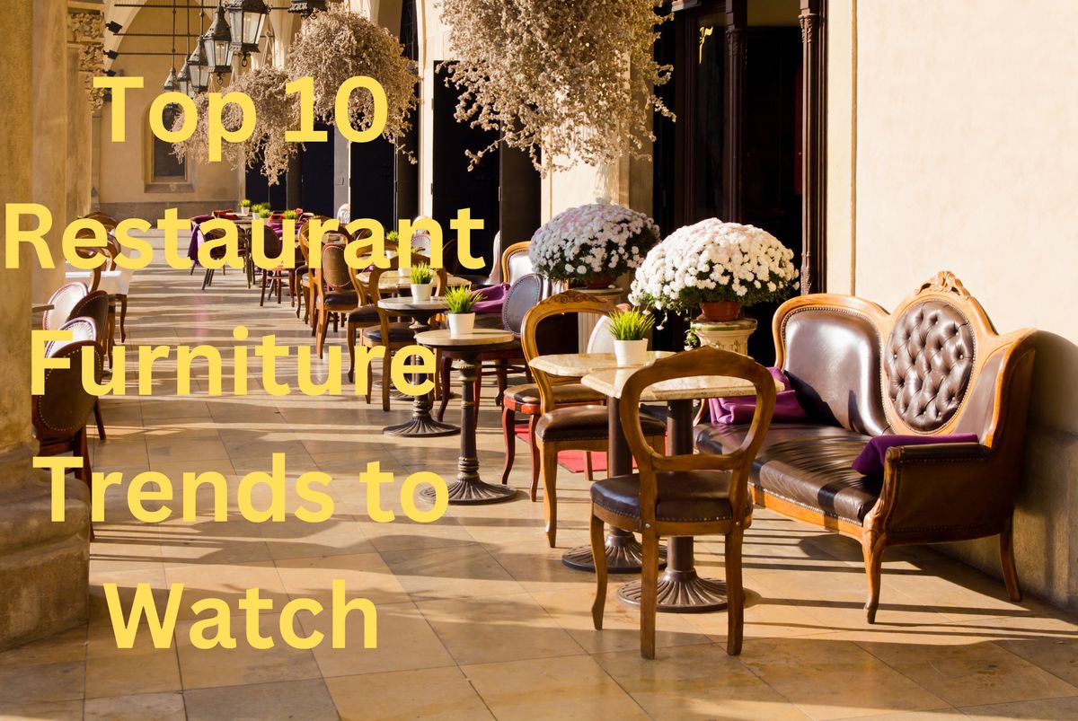 2023 Unveiled: Top 10 Restaurant Furniture Trends to Watch