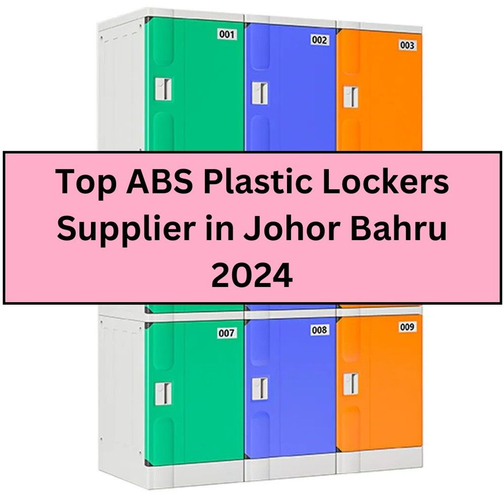 Top ABS Plastic Locker Suppliers For Schools and Offices in Johor Bahru 2024