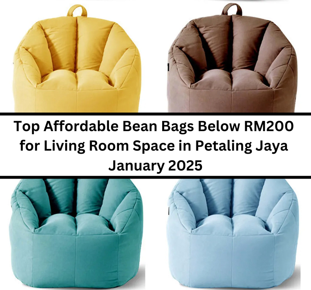 Top Affordable Bean Bags Below RM200 for Living Room Space in Petaling Jaya – January 2025