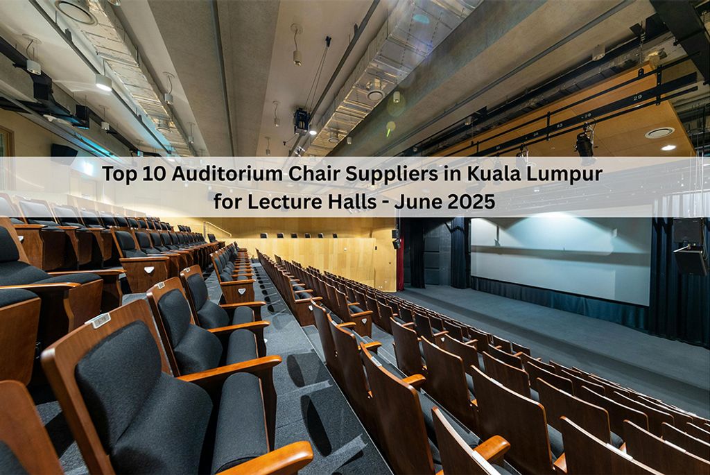 Top 10 Auditorium Chair Suppliers in Kuala Lumpur for Lecture Halls - June 2025