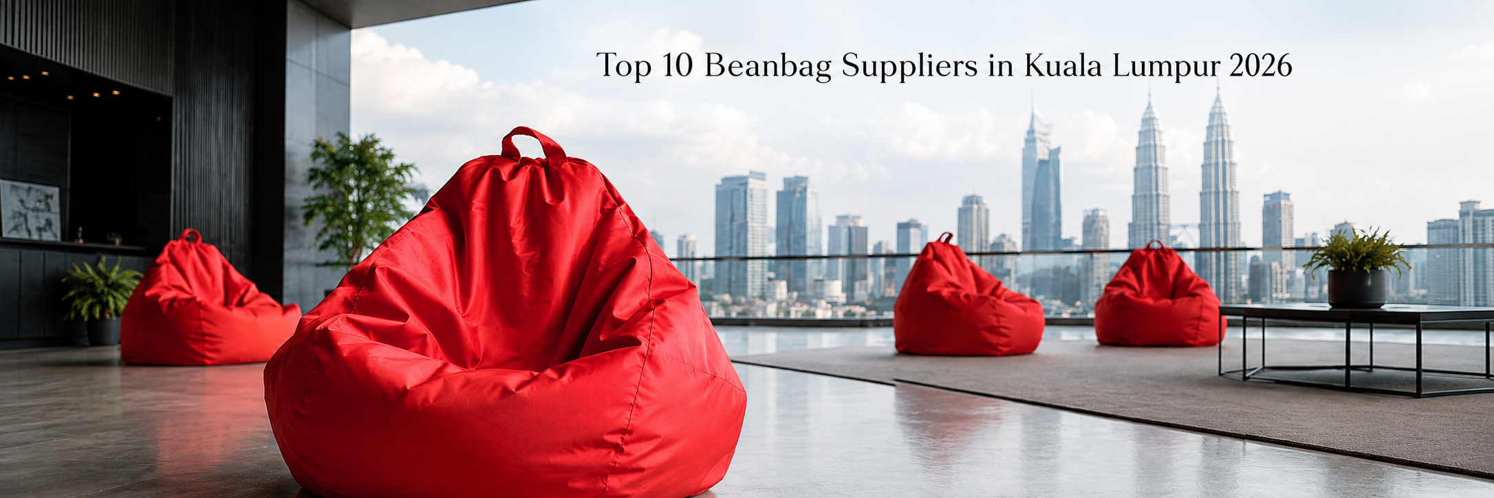 Top 10 Beanbag Suppliers in Kuala Lumpur 2026