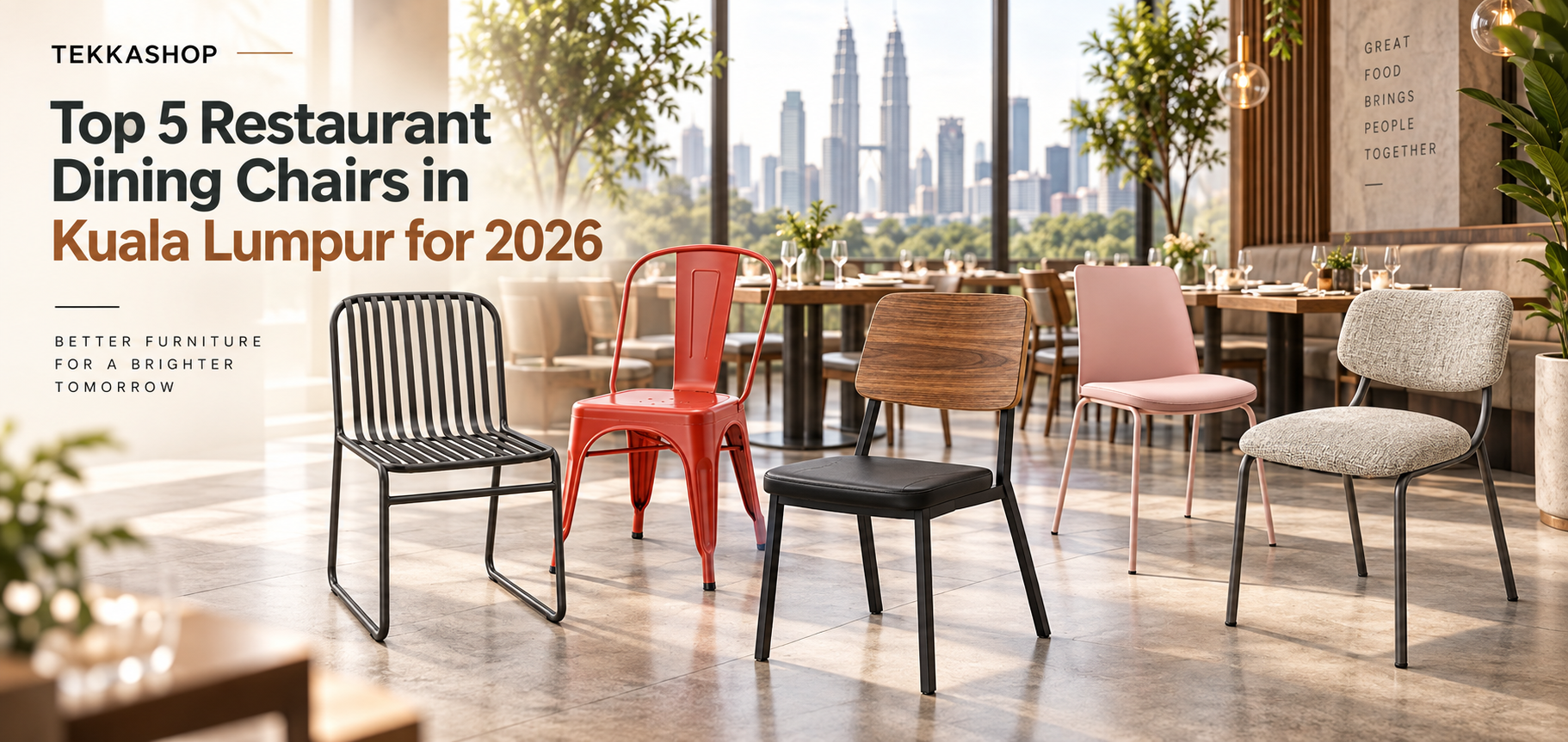 Top 5 Restaurant Dining Chairs in Kuala Lumpur for 2026
